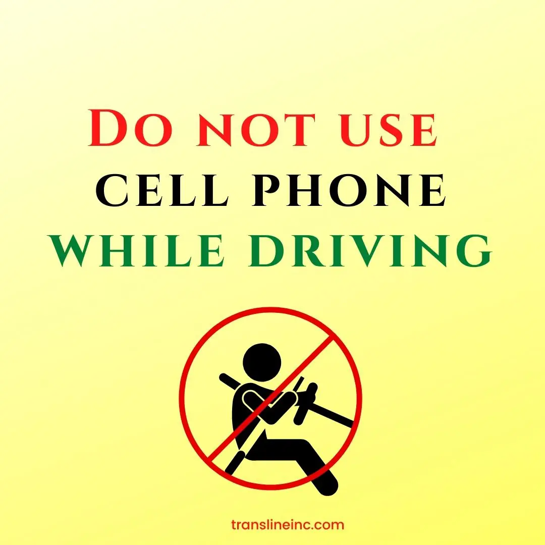 Do not use cell phone while driving