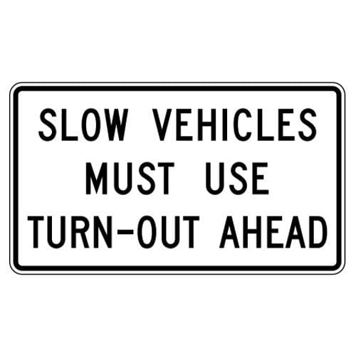 R4-13 Slow Vehicles Must Use Turn-Out Ahead Sign