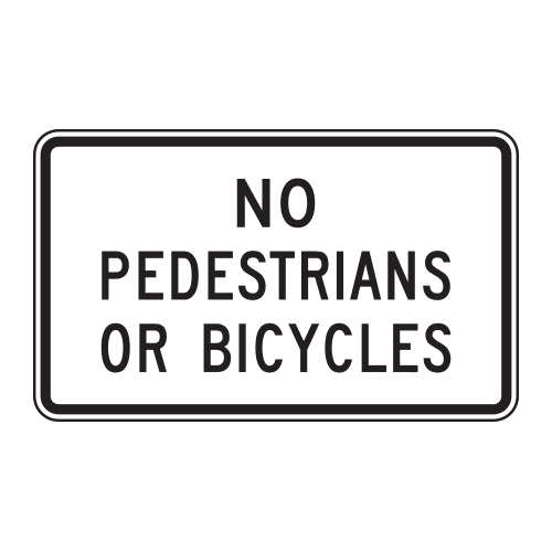 R5-10b No Pedestrians or Bicycles Sign