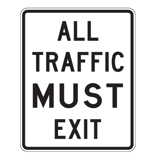 R3-33cT All Traffic Must Exit Sign
