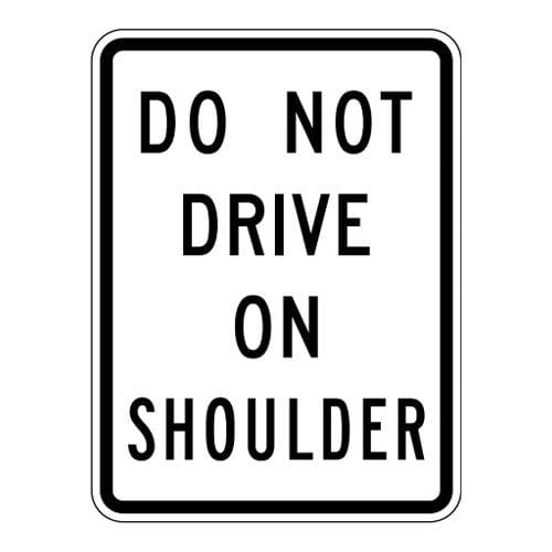 R4-17 Do Not Drive on Shoulder Sign