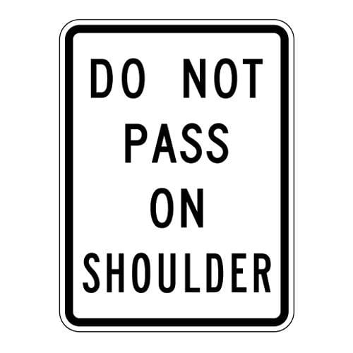 R4-18 Do Not Pass on Shoulder Sign