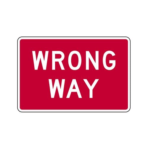 R5-1a Wrong Way Sign