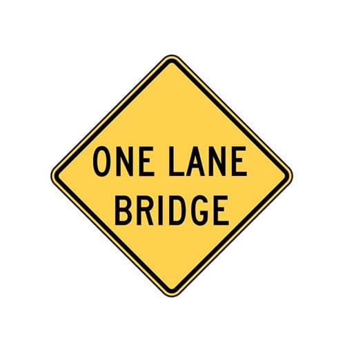 W5-3 One Lane Bridge Sign