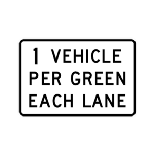 R10-29 One Vehicle Per Green Each Lane Sign
