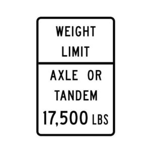 R12-2bT Weight Limit Axle or Tandem Sign