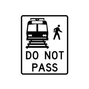 R15-5 Do Not Pass Light Rail Transit Sign