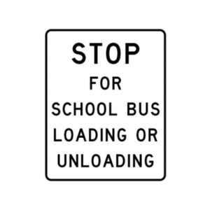 R19-1T Stop For School Bus Loading or Unloading Sign