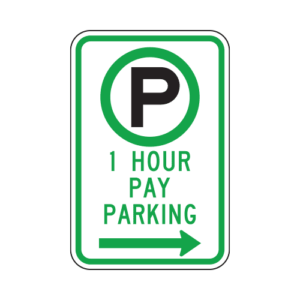 R7-21R One Hour Pay Parking Sign