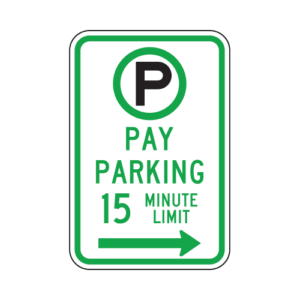 R7-21aR 15 Minute Pay Parking Sign