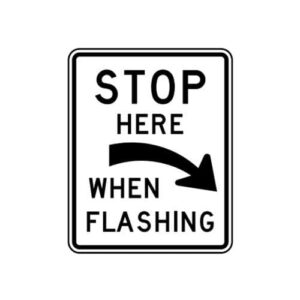 R8-10aR Stop Here When Flashing with Right Arrow Sign