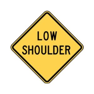 W8-9 Low Shoulder Sign