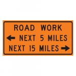 G20-1aT Rectangle Road Work Next Miles Sign