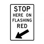 R10-14b Stop Here on Flashing Red Sign