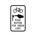 R10-24 Push Button for Green Light Sign