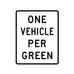 R10-28 One Vehicle Per Green Sign