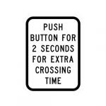 R10-32P Push Button for 2 Seconds Extra Crossing Time Sign