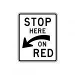 R10-6aL Stop Here on Red (Left Arrow) Sign