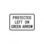 R10-9T Protected Left on Green Arrow Sign