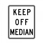 R11-1 Keep Off Median Sign