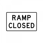 R11-2bT Ramp Closed Sign