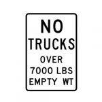 R12-3 No Truck Over 7000 LBS Empty WT Sign