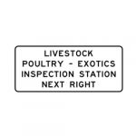 R13-7T Livestock Poultry Exotics Inspection Station Next Right Sign