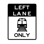 R15-4b Left Lane Light Rail Transit Only Sign
