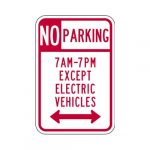 R7-111a No Parking 7AM - 7 PM Except Electric Vehicle Sign