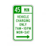R7-114b 45 Minute 7AM - 10PM Vehicle Charging Sign