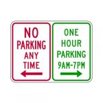 R7-200 No Parking Anytime/One Hour Parking Sign