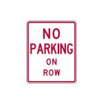 R8-1bT No Parking on Row Sign