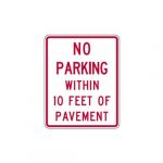 R8-2T No Parking Within 10 Feet of Pavement Sign